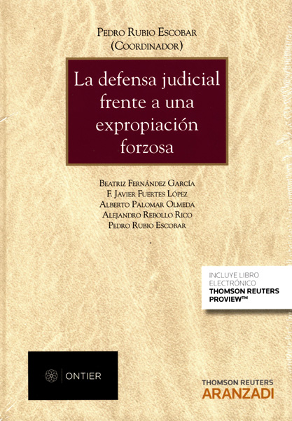 La defensa judicial frente a una expropiación forzosa 