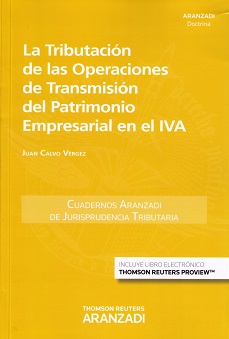 La tributación de las operaciones de transmisión del patrimonio empresarial en el IVA