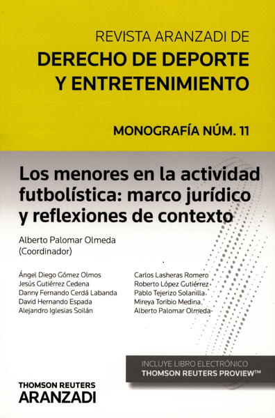 Los menores en la actividad futbolística: marco jurídico y reflexiones de contexto