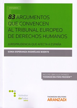 83 argumentos que convencen al Tribunal Europeo de Derechos Humanos