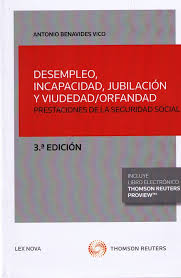 Desempleo, incapacidad, jubilación y viudedad/orfandad 
