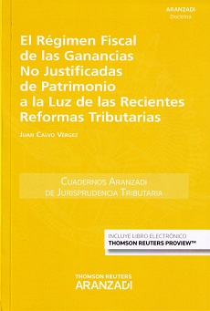 El régimen fiscal de las ganancias no justificadas de patrimonio a la luz de las recientes reformas tributarias