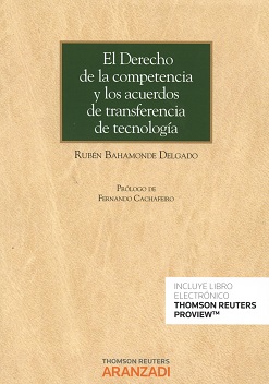 El derecho de la competencia y los acuerdos de transferencia de tecnología