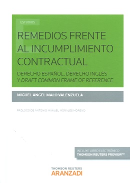 Remedios frente al incumplimiento contractual. Derecho español, derecho inglés y draft common frame of reference