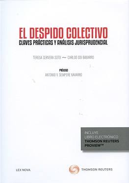 El despido colectivo. Claves prácticas y análisis jurisprudencial