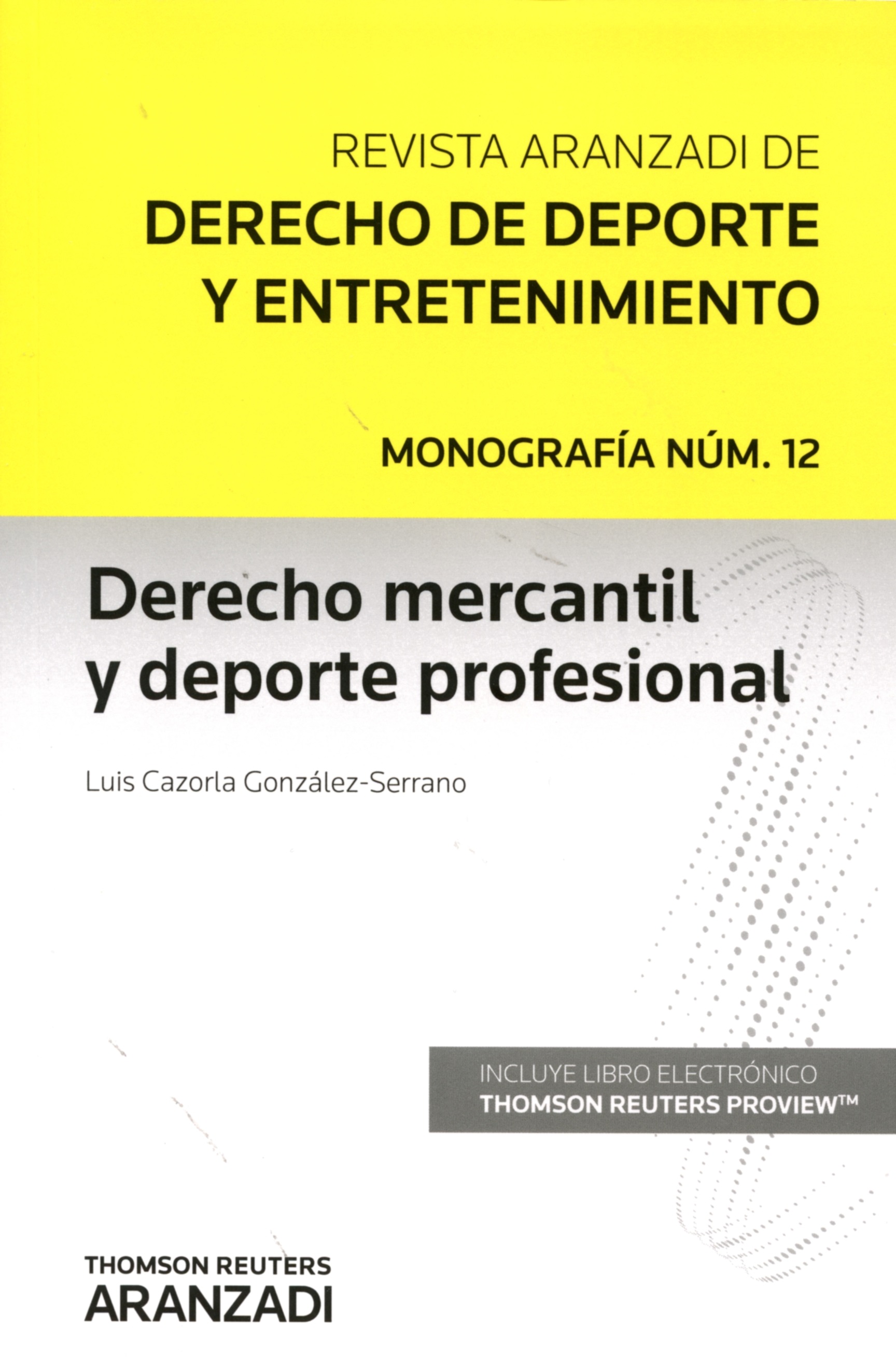 Derecho mercantil y deporte profesional