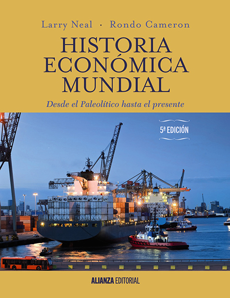 Historia económica mundial. Desde el paleolítico hasta el presente