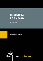 El Recurso de Amparo. 9788491190004
