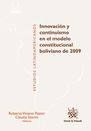 Innovación y continuismo en el modelo constitucional boliviano de 2009