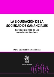 La Liquidación de la Sociedad de Gananciales