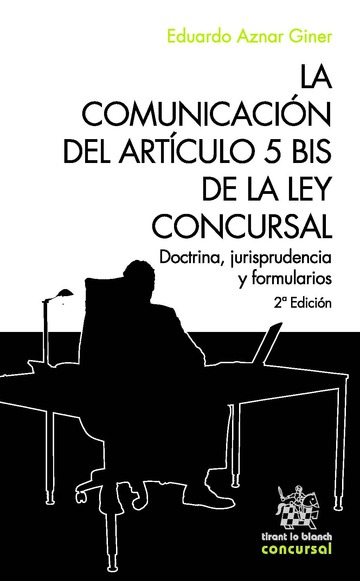 La Comunicación del Artículo 5 bis de la ley Concursal