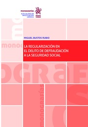 La Regularización en el Delito de Defraudación a la Seguridad Social