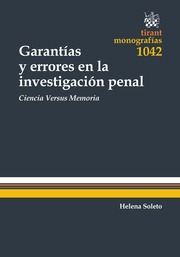 Garantías y errores en la investigación penal: ciencia versus memoria