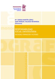 Responsabilidad social universitaria. Sociedad, formación y actores