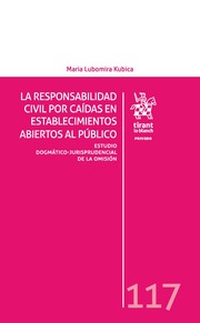 La Responsabilidad Civil por Caídas en Establecimientos Abiertos al Público