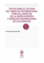 Textos Para el Estudio del Derecho Internacional Público, Derecho de la Unión Europea y Derecho Internacional de los Espacios