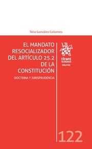 El mandato resocializador del artículo 25.2 de la Constitución