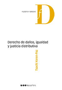 Derecho de daños, igualdad y justicia distributiva. 9788491230038