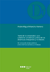 Teoría de la complejidad, caos y Derecho: una lectura jurídica de las dinámicas emergentes y no lineales