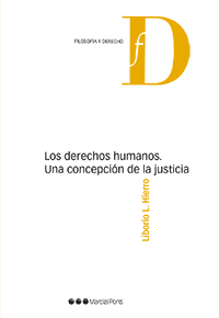 Los derechos humanos. Una concepción de la justicia. 9788491230786