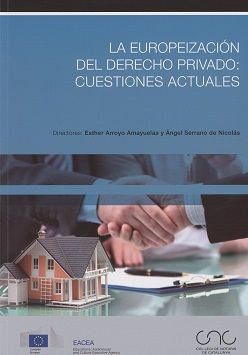 La europeización del derecho privado: cuestiones actuales