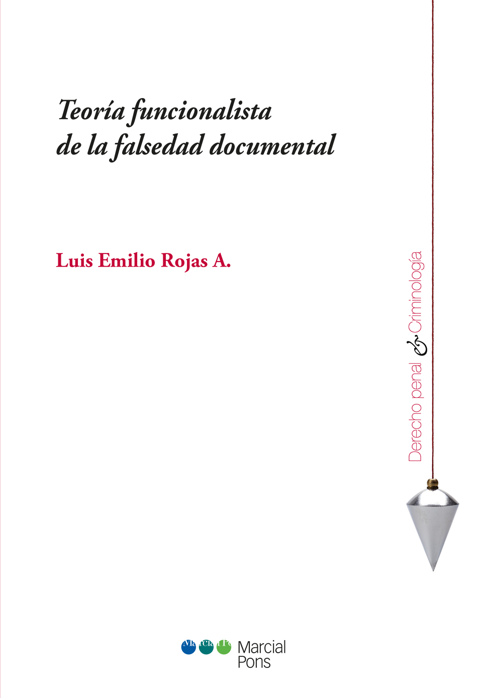 Teoría funcionalista de la falsedad documental