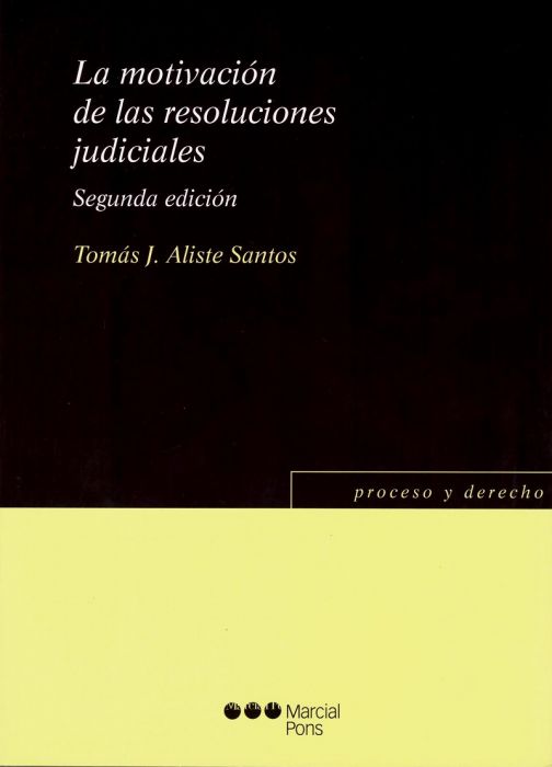La motivación de las resoluciones judiciales
