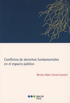 Conflictos de derechos fundamentales en el espacio público
