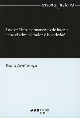 Los conflictos permanentes de interés entre el administrador y la sociedad