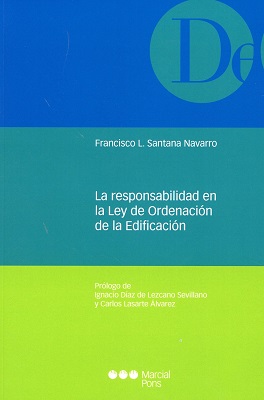 La responsabilidad en la Ley de Ordenación de la Edificación