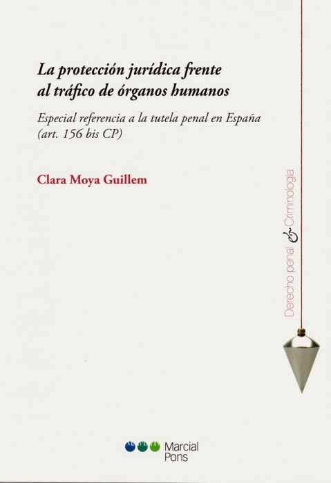 La Protección Jurídica Frente al Tráfico de Órganos Humanos