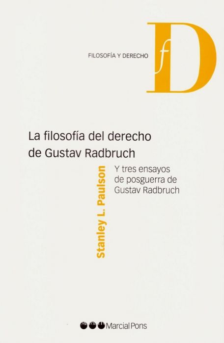 La Filosofía del Derecho de Gustav Radbruch