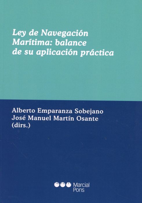 Ley de navegación marítima : balance de su aplicación práctica
