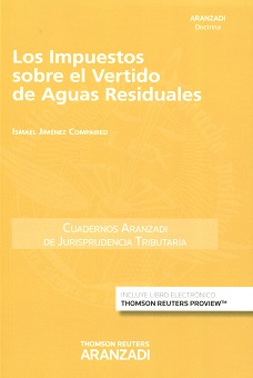 Los impuestos sobre el vertido de aguas residuales. (Cuaderno JT 1-2016)
