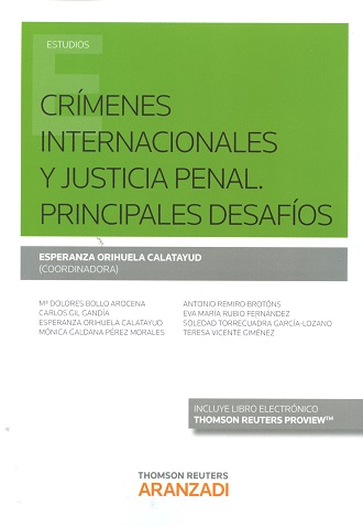 Crímenes internacionales y justicia penal. Principales desafíos