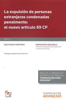 La norma penal al servicio de la política migratoria: la expulsión de condenados por sentencia penal. El nuevo artículo 89 CP