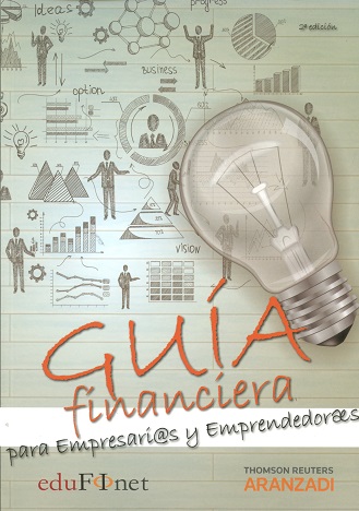 Guía financiera para empresarios y emprendedores