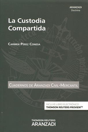 La custodia compartida. Cuaderno AC 2-2016