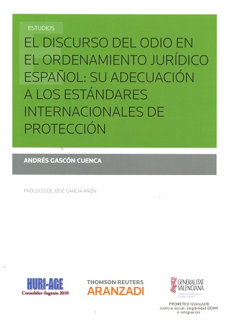El discurso del odio en el ordenamiento jurídico español: su adecuación a los estándares internacionales de protección 