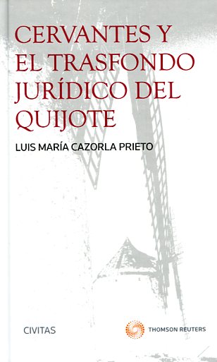 El trasfondo jurídico de El Quijote