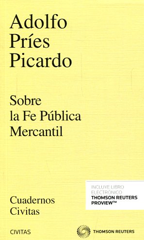 Sobre la fe pública mercantil