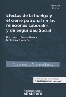 Efectos de la huelga y el cierre patronal en las relaciones laborales y de seguridad social 