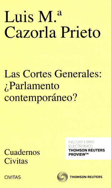 Las Cortes Generales: ¿parlamento contemporáneo? 