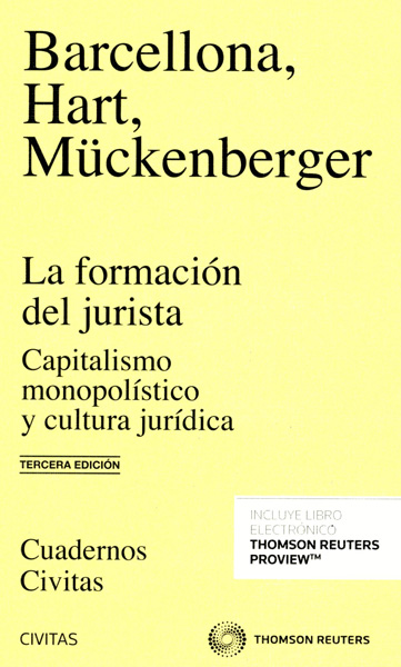 La formación del jurista. Capitalismo monopolístico y cultura jurídica