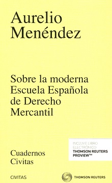 Sobre la moderna escuela española de derecho mercantil