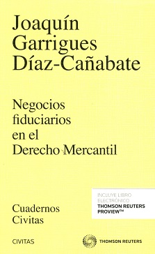 Negocios fiduciarios en el Derecho Mercantil