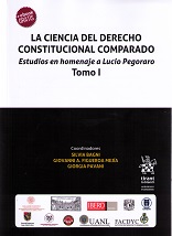 La ciencia del derecho constitucional comparado. Tomo I