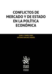 Conflictos de mercado y de estado en la política económica
