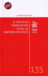El delito de financiación ilegal de partidos políticos