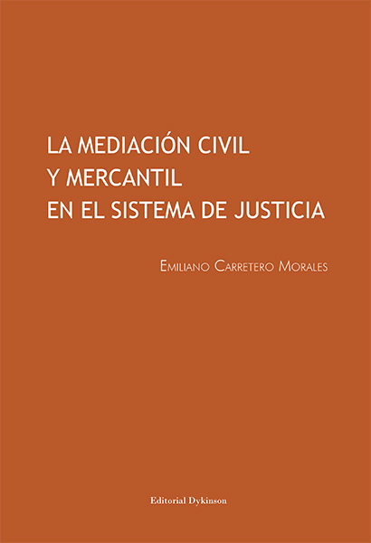 La Mediación Civil y Mercantil en el sistema de justicia